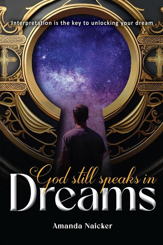 God Still Speaks In Dreams - Amanda Naicker - ebook