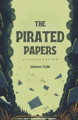 The Pirated Papers - Inksters' Guild - cover
