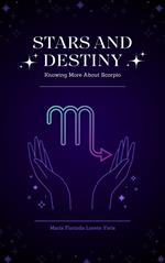 Stars and Destiny: Knowing More about Scorpio