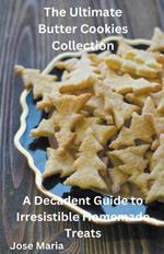 The Ultimate Butter Cookies Collection