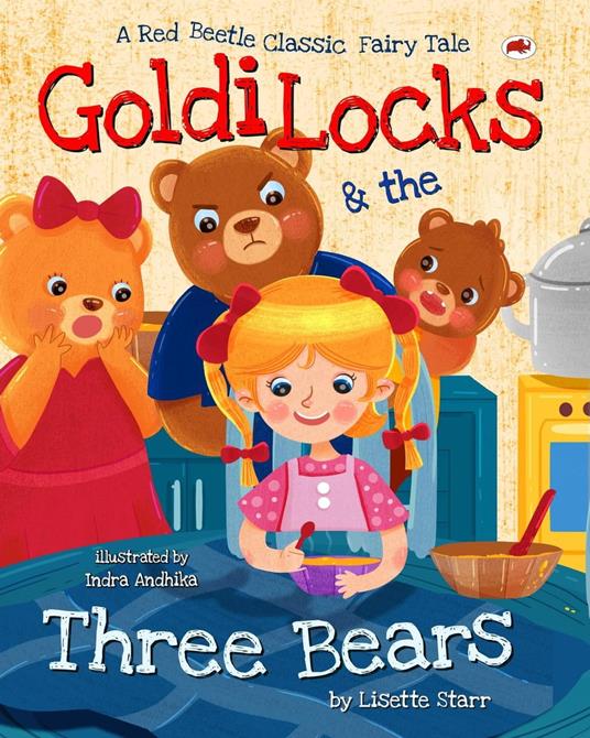 Goldilocks and the Three Bears - Lisette Starr - ebook