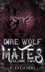 Dire Wolf Mates: Volume two