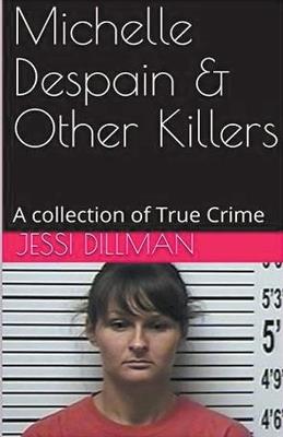 Michelle Despain & Other Killers - Jessi Dillman - cover
