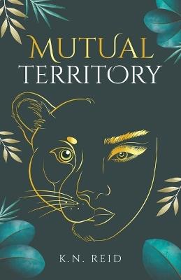 Mutual Territory - K N Reid - cover
