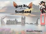 Bing Bing Goes to Scotland
