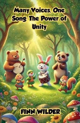 Many Voices, One Song: The Power of Unity - Finn Wilder - cover