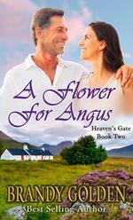 A Flower for Angus