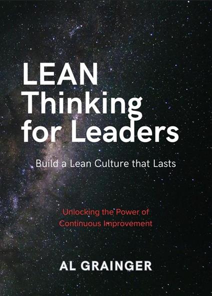 Lean Thinking for Leaders