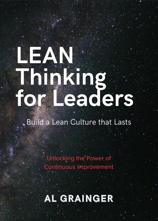 Lean Thinking for Leaders