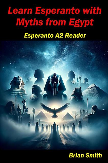 Learn Esperanto with Myths from Egypt