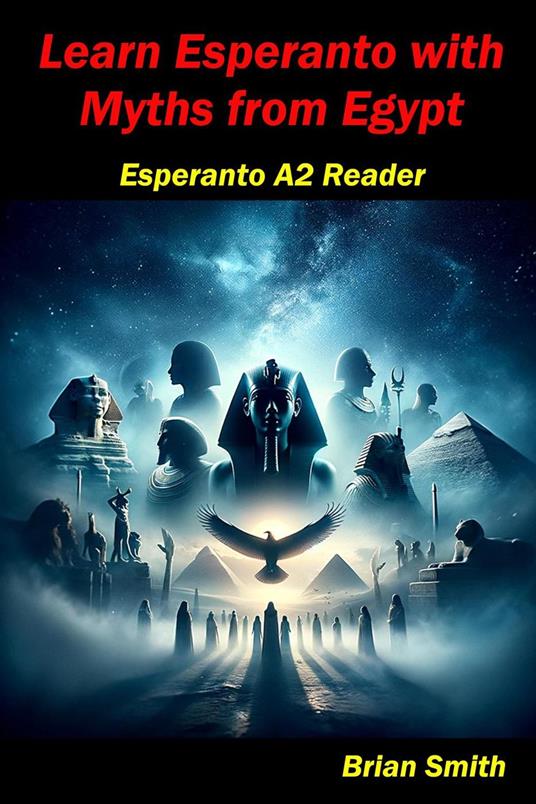 Learn Esperanto with Myths from Egypt