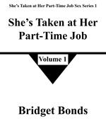 She’s Taken at Her Part-Time Job 1