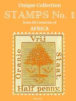 Unique Collection. Stamps No. 1 from All Countries of Africa.