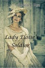 Lady Eloise's Soldier