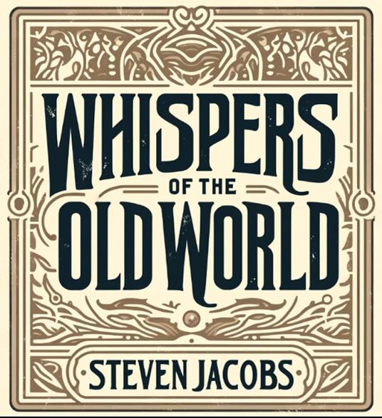 Whispers of the Old World