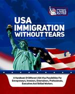 USA Immigration Without Tears
