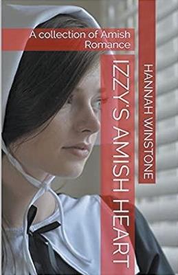 Izzy's Amish Heart - Hannah Winstone - cover