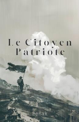 Le Citoyen Patriote - Benak - cover