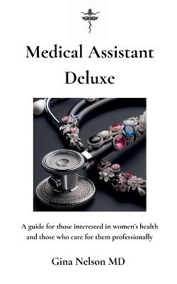 Medical Assistant Deluxe - Gina Nelson - cover