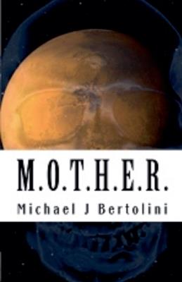M.O.T.H.E.R. - Michael Bertolini - cover