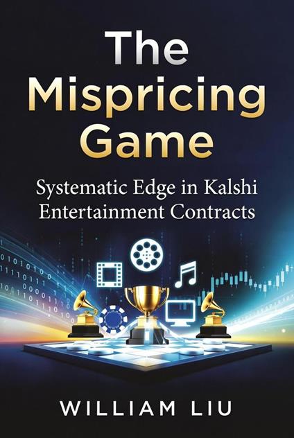 The Mispricing Game Systematic Edge in Kalshi Entertainment Contracts