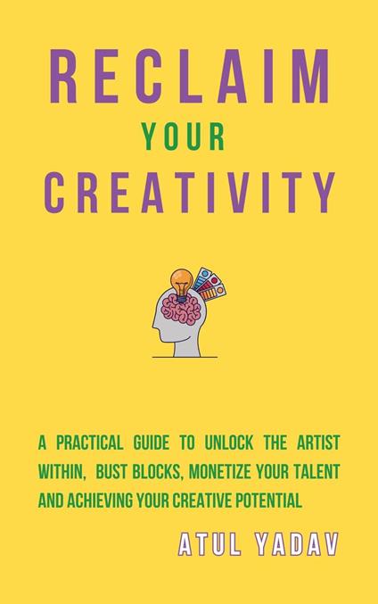 Reclaim Your Creativity