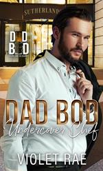 Dad Bod Undercover Chef