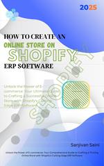 How to Create an Online Store on Shopify ERP Software