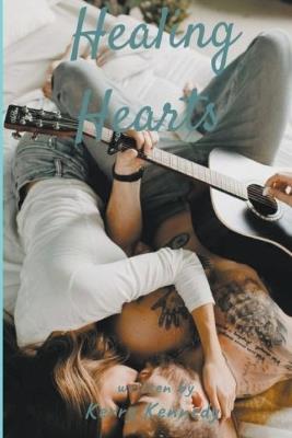 Healing Hearts - Kerry Kennedy - cover