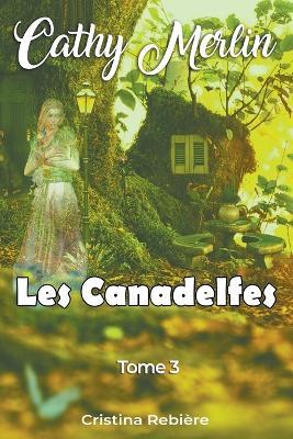 Les Canadelfes - Cristina Rebiere - cover