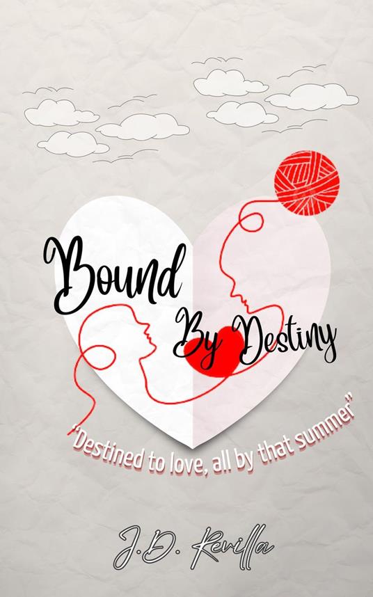 Bound By Destiny - J.D. Revilla - ebook