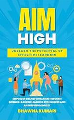 AIM High Unleash the Potential of Effective Learning