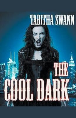 The Cool Dark - Tabitha Swann - cover