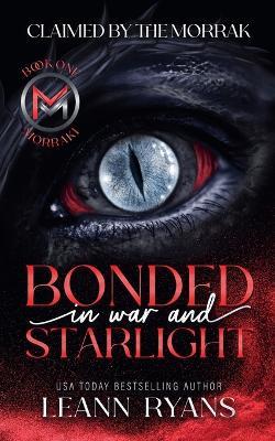 Bonded in War and Starlight - Leann Ryans - cover