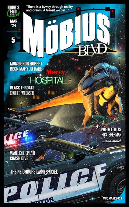 Mobius Blvd: Stories from the Byway Between Reality and Dream No. 5 | March 2024