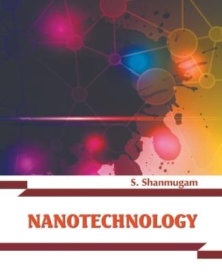 Nanotechnology - S Shanmugam - cover
