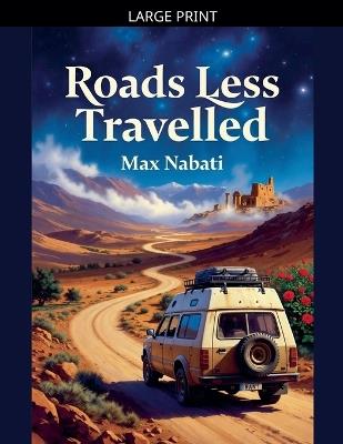 Roads Less Travelled - Max Nabati - cover