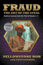 Fraud: The Art of the Steal