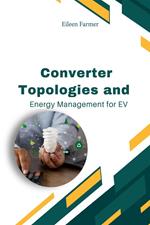 Converter Topologies and Energy Management for EV