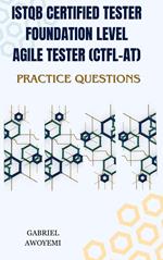 ISTQB Certified Tester Foundation Level Agile Tester Practice Questions