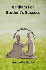 8 Pillars for student's success
