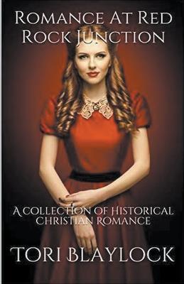 Romance At Red Rock Junction - Tori Blaylock - cover