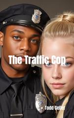The Traffic Cop