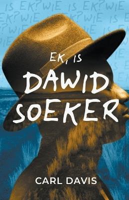 Ek, is Dawid Soeker - Carl Davis - cover