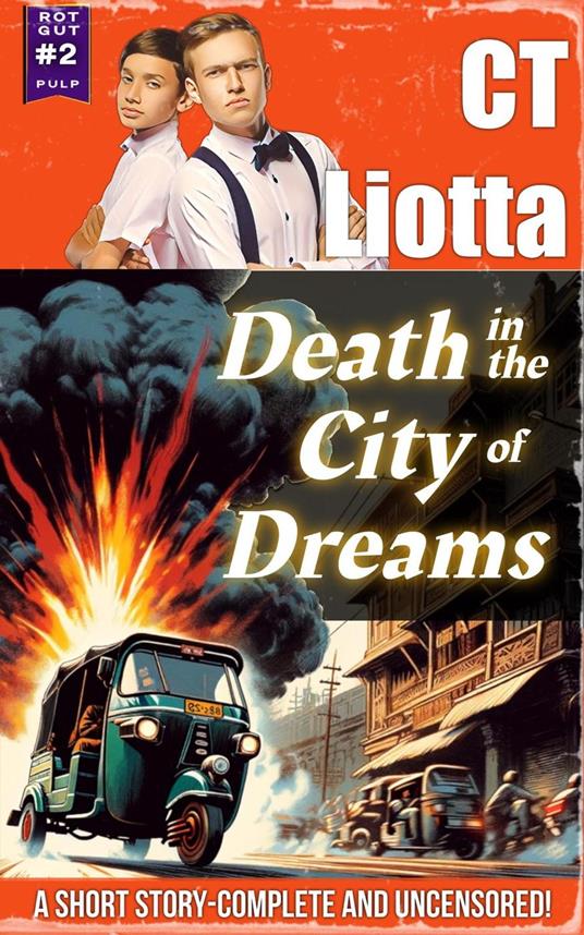 Death in the City of Dreams: A YA Pulp Short Story - CT Liotta - ebook