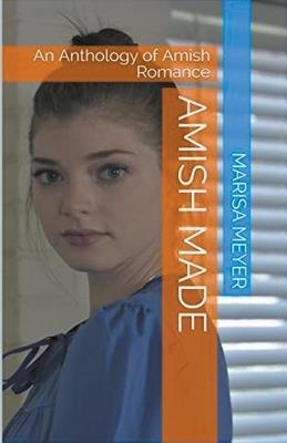 Amish Made - Marisa Meyer - cover