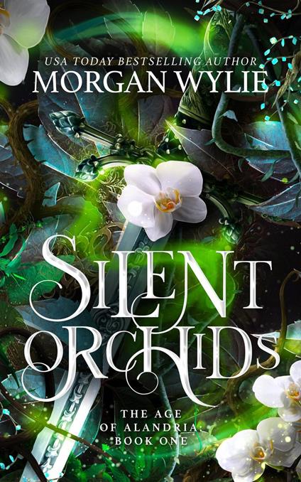 Silent Orchids - Morgan Wylie - ebook