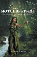 The Morrow Family Saga: Series 2: 1960s, Book 2: New Mother Nature