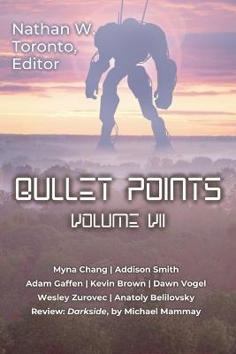 Bullet Points - Nathan W Toronto,Myna Chang,Addison Smith - cover