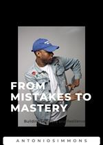 From Mistakes To Mastery